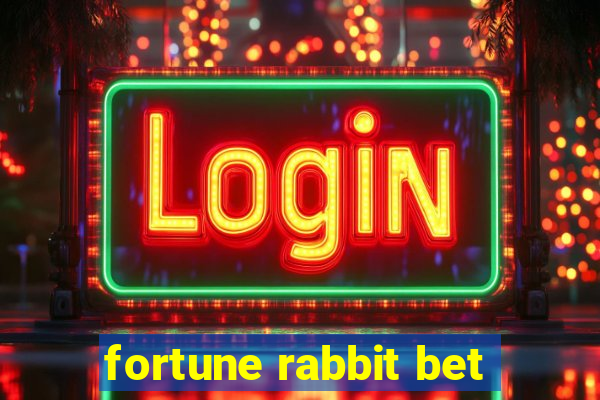 fortune rabbit bet